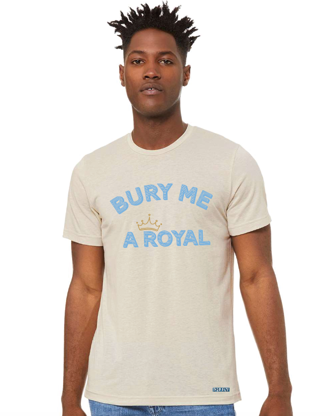 Bury Me A Royal