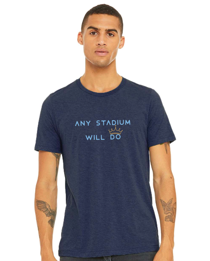 Any Stadium Will Do