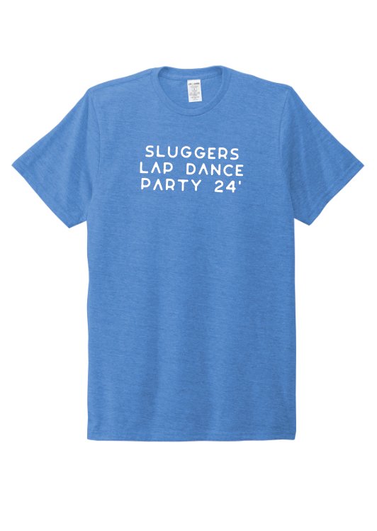 Sluggers Lap Dance Party 24'